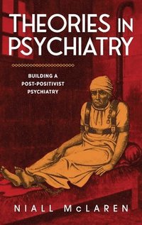 bokomslag Theories in Psychiatry