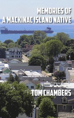 Memories of a Mackinac Island Native 1