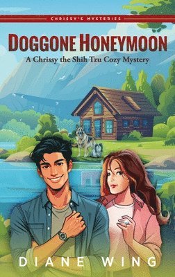 Diane Wing - Doggone Honeymoon, Inbunden