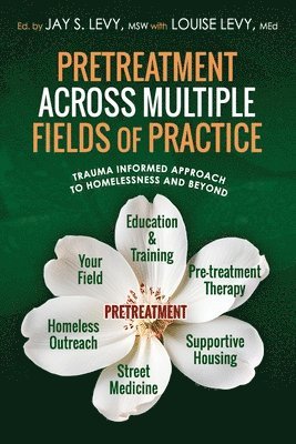 Pretreatment Across Multiple Fields of Practice 1