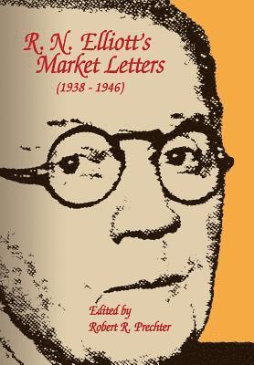R.N. Elliott's Market Letters 1