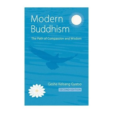 bokomslag Modern Buddhism: The Path of Compassion and Wisdom