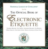 bokomslag The Official Book of Electronic Etiquette