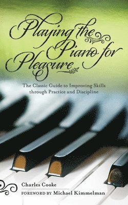 bokomslag Playing the Piano for Pleasure