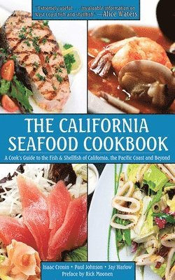 bokomslag The California Seafood Cookbook