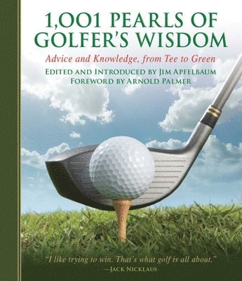 bokomslag 1,001 Pearls of Golfers' Wisdom