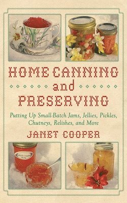 Home Canning and Preserving 1