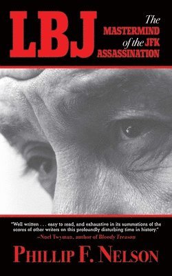 LBJ: The Mastermind of the JFK Assassination 1