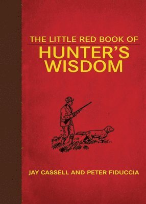 The Little Red Book of Hunter's Wisdom 1