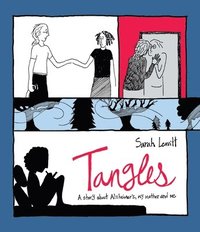 bokomslag Tangles: A Story about Alzheimer's, My Mother, and Me