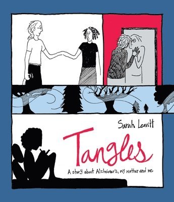 bokomslag Tangles: A Story about Alzheimer's, My Mother, and Me