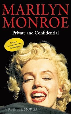 bokomslag Marilyn Monroe: Private and Confidential