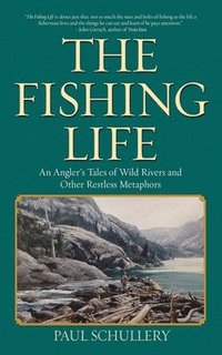 bokomslag The Fishing Life