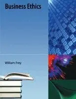 William Frey - Business Ethics, Häftad. Tillgänglighet: Lägg i varukorg