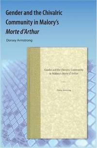bokomslag Gender and the Chivalric Community in Malory's Morte d'Arthur