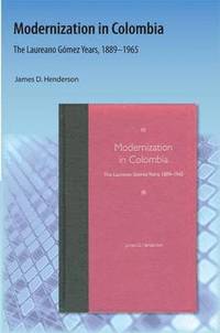 bokomslag Modernization in Colombia: The Laureano Gómez Years, 18891965