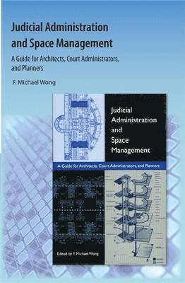 bokomslag Judicial Administration and Space Management