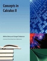Miklos Bona, Sergei Shabanov - Concepts in Calculus II, Häftad
