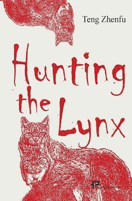 老藤 - Hunting the Lynx/猎猞, Häftad