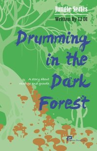 bokomslag Drumming in the Dark Forest/????