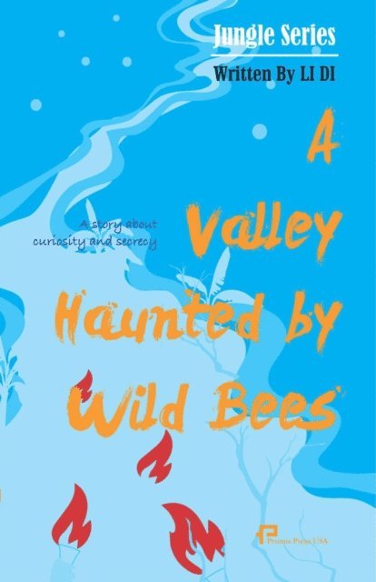 A Valley Haunted by Wild Bees/野蜂出没的山谷