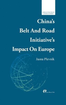 亚斯娜-普雷夫尼克, &#20122;&#26031;&#23068;-&#26222;&#38647 - China's Belt and Road Initiative's Impact on Europe/中国一带一路倡议在欧洲的影响, Häftad