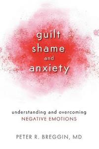 bokomslag Guilt, Shame, and Anxiety