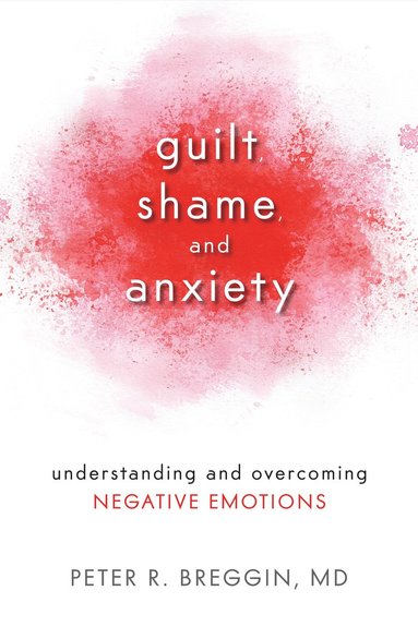 bokomslag Guilt, Shame, and Anxiety