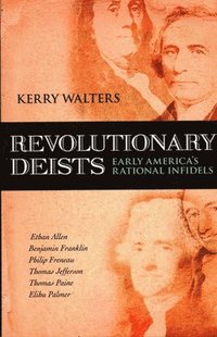bokomslag Revolutionary Deists