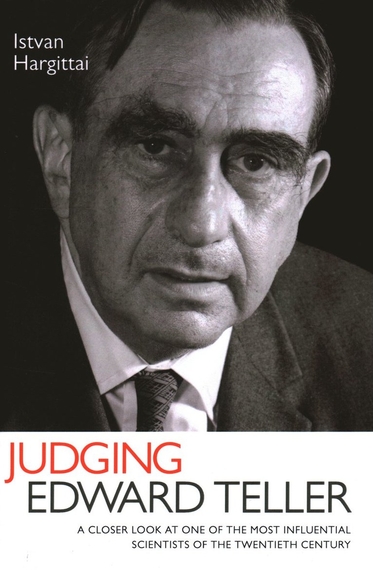Istvan Hargittai - Judging Edward Teller, Inbunden