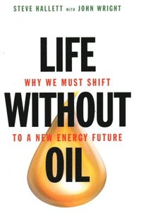 bokomslag Life Without Oil