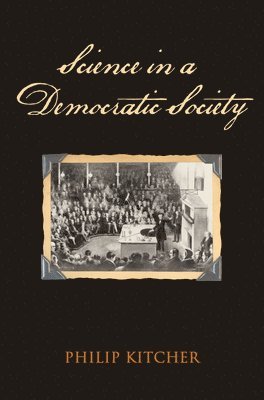 Philip Kitcher - Science in a Democratic Society, Inbunden