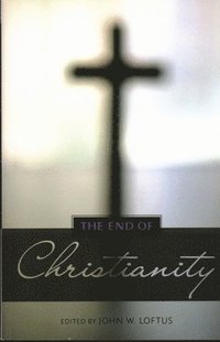 bokomslag The End of Christianity