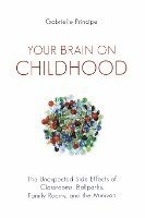bokomslag Your Brain on Childhood