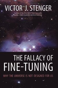 bokomslag The Fallacy of Fine-Tuning