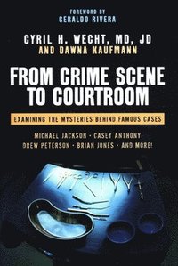 bokomslag From Crime Scene to Courtroom