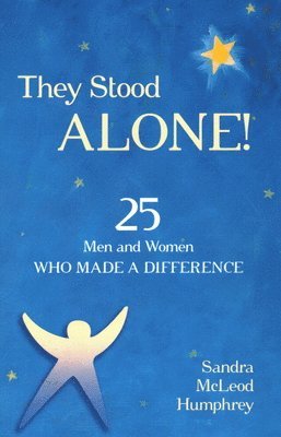 Sandra Mcleod Humphrey, Sandra McLeod Humphrey - They Stood Alone!, Häftad