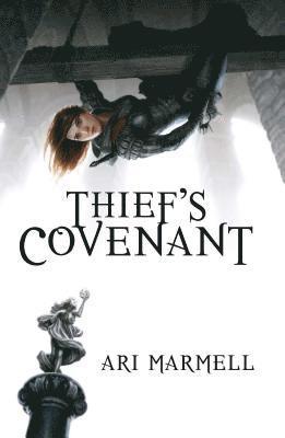 Ari Marmell - Thief's Covenant, Inbunden
