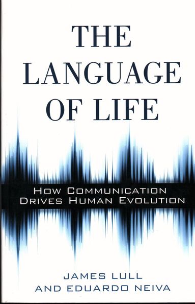 James Lull, Eduardo Neiva - Language of Life, Häftad