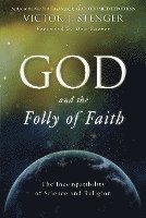 God and the Folly of Faith