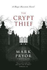 bokomslag The Crypt Thief: A Hugo Marston Novel
