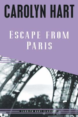 Carolyn Hart - Escape from Paris (Revised), Häftad
