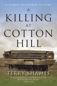 bokomslag A Killing at Cotton Hill