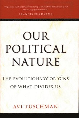 bokomslag Our Political Nature