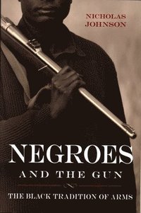 bokomslag Negroes and the Gun