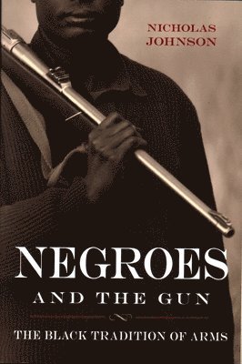 Negroes and the Gun