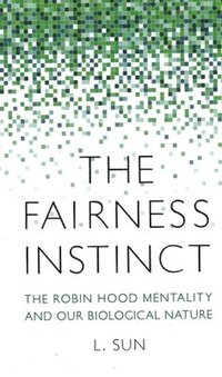 bokomslag The Fairness Instinct