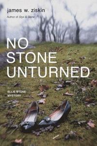 bokomslag No Stone Unturned: An Ellie Stone Mystery