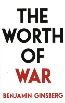 The Worth of War 1