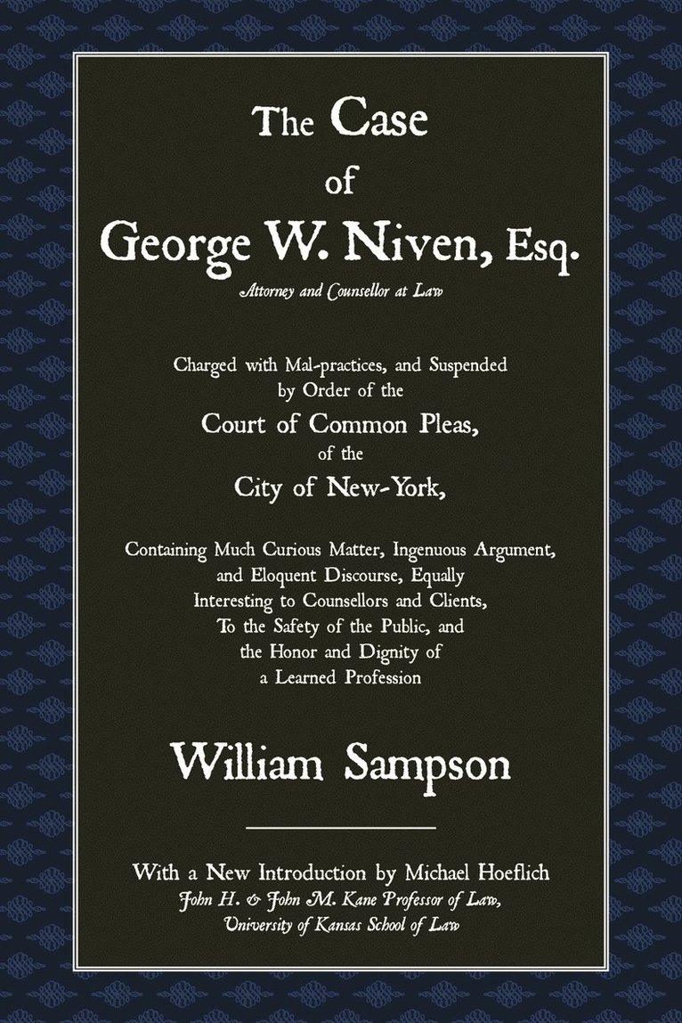 William Sampson - Case of George W. Niven, Esq., Häftad